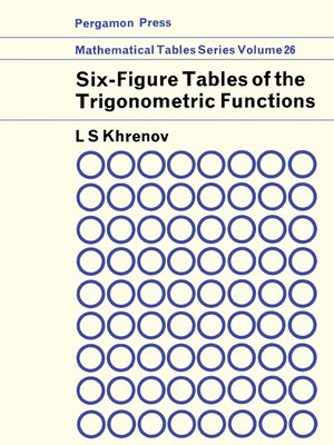 cover image of Six-Figure Tables of Trigonometric Functions